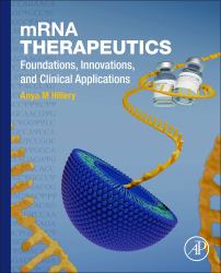 MRNA Therapeutics : Foundations, Innovations, and Clinical Applications