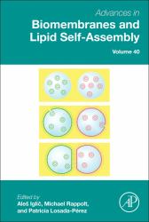 Advances in Biomembranes and Lipid Self-Assembly