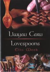 Cyfres Cip Ar Gymru / Wonder Wales: Llwyau Caru / Love Spoons