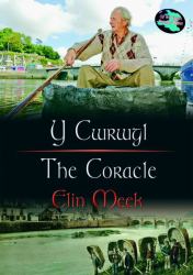 Cyfres Cip Ar Gymru / Wonder Wales: y Cwrwgl/the Coracle