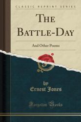 The Battle-Day : And Other Poems (Classic Reprint)