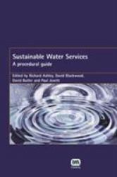 Sustainable Water Services : A Procedural Guide