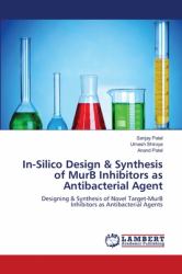 In-Silico Design and Synthesis of Murb Inhibitors As Antibacterial Agent