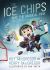 The Ice Chips and the Magical Rink : Ice Chips Series Book 1