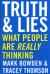 Truth and Lies : What People Are Really Thinking