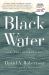 Black Water : Family, Legacy, and Blood Memory