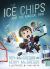 The Ice Chips and the Magical Rink : Ice Chips Series