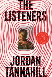 The Listeners : A Novel