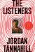 The Listeners : A Novel