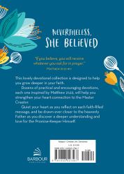 Nevertheless, She Believed : Inspiring Devotions and Prayers for a Woman's Heart