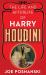 The Life and Afterlife of Harry Houdini