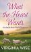 What the Heart Wants : An Amish New World Romance