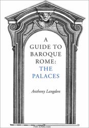 Guide To Baroque Rome : The\Palaces