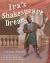 Ira's Shakespeare Dream