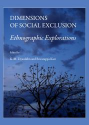 Dimensions of Social Exclusion : Ethnographic Explorations