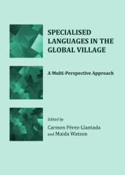 Specialized Languages in the Global Village : A Multi-Perspective Approach