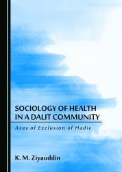 Sociology of Health in a Dalit Community : Axes of Exclusion of Hadis