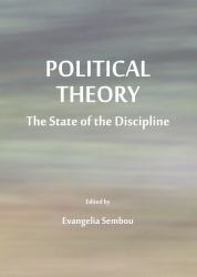 Political Theory : The State of the Discipline