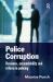 Police Corruption : Exploring Police Deviance and Crime