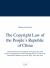 The Copyright Law of the People's Republic of China : Understanding the Development and Functioning of the Chinese Copyright Law and the Ongoing Reform As Well As the International Influences from the Early Ages until Now