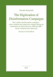 The Digitization of Disinformation Campaigns