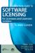 A Practical Guide to Software Licensing for Licensees and Licensors