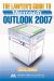 The Lawyer's Guide to Microsoft Outlook 2007