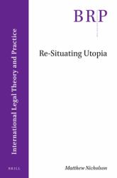 Re-Situating Utopia