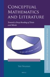 Conceptual Mathematics and Literature : Toward a Deep Reading of Texts and Minds