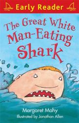 The Great White Man-Eating Shark : (Early Reader)