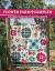 Flower Farm Sampler : 18 Floral Blocks and 7 Fanciful Quilts