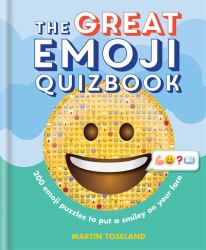 The Great Emoji Quizbook : 500 Emoji Puzzles to Put a Smiley on Your Face