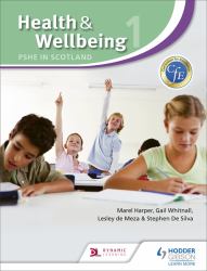 Health and Wellbeing 1: PSHE in Scotland