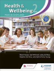 Health and Wellbeing 2 : PSHE in Scotland