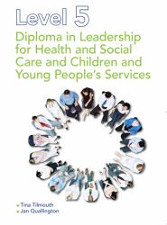 Level 5 Diploma in Leadership for Health and Social Care and Children and Young People's Services