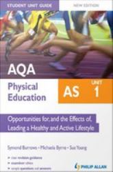 Unit 1 - Opportunities for, and the Effects of, Leading a Healthy and Active Lifestyle