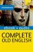 Complete Old English : Teach Yourself