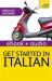 Get Started in Beginner's Italian : Teach Yourself