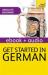 Get Started in Beginner's German : Teach Yourself