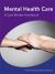 Mental Health Care: a Care Workers Handbook