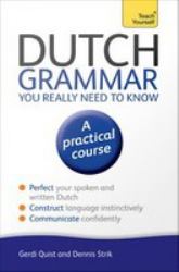 Dutch Grammar (You Really Need to Know) Ebook