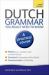 Dutch Grammar (You Really Need to Know) Ebook