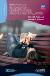 National 5 English : Reading for Understanding Analysis and Evaluation Ebook