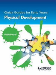 Quick Guide for the Early Years : Physical Development EBook EPub