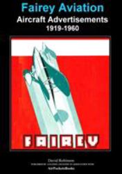 Fairey Aviation Aircraft Advertisements 1919-1960