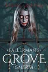 Fallerman's Grove Omerta