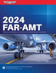 Far-Amt 2024 : Federal Aviation Regulations for Aviation Maintenance Technicians