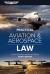 Practical Aviation and Aerospace Law : Eighth Edition