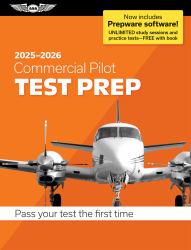 Commercial Pilot Test Prep 2025-2026 : Paperback Plus Software--Pass Your FAA Exam