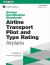 Airman Certification Standards: Airline Transport Pilot and Type Rating - Airplane (2024) : Faa-S-acs-11a